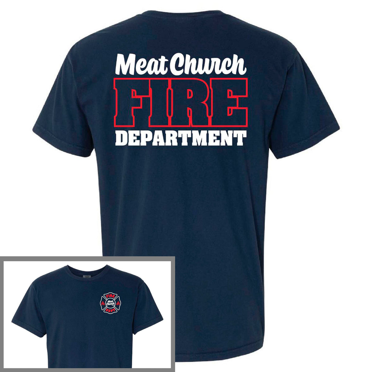 meat-church-fire-dept-comfort-colors-t-shirt-u5 FireDept.jpg